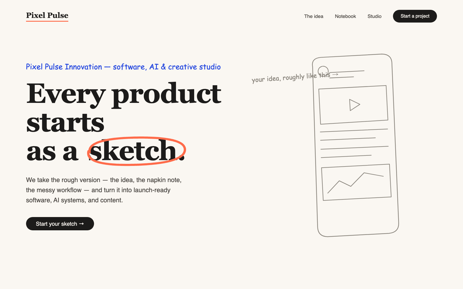 Pixel Pulse's own landing page hero — Every product starts as a sketch